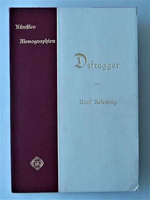 Defregger. Mit 96 Abbildungen nach Gemälden und Zeichnungen (Künstler-Monographien. In Verbindung...