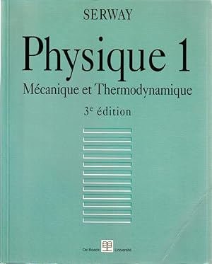 Physique. Tome 1: Mécanique et thermodynamique. Tome 2: Electricité et magnétisme. Tome 3: Optiqu...