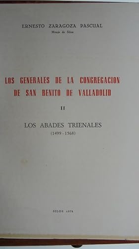 Imagen del vendedor de LOS GENERALES DE LA CONGREGACIN DE SAN BENITO DE VALLADOLID. Tomo II. LOS ABADES TRIENALES (1499-1568) a la venta por LIBRERA ROBESPIERRE