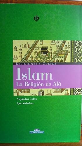 Imagen del vendedor de ISLAM. La Religin de Al. a la venta por LIBRERA ROBESPIERRE