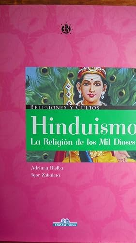 Imagen del vendedor de HINDUISMO. La Religión de los Mil Dioses. a la venta por LIBRERÍA ROBESPIERRE