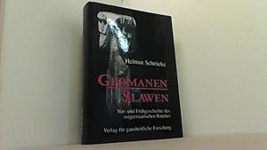 Image du vendeur pour Germanen - Slawen. Vor- und Frhgeschichte des ostgermanichen Raumes. mis en vente par Antiquariat Uwe Berg