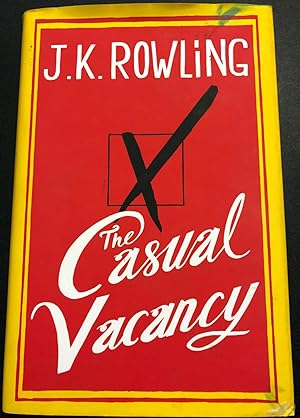 Seller image for The Casual Vacancy - (1st Edition . First Print thus) for sale by First.Editions1st