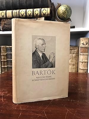 Bild des Verkufers fr Bela Bartok. Weg und Werk, Schriften und Briefe. zum Verkauf von Antiquariat Seibold