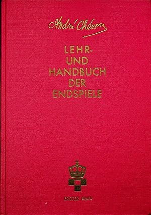 LEHR- UND HANDBUCH DER ENDSPIELE erster band zweite verbesserte Auflage