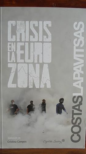 Seller image for CRISIS EN LA EURO ZONA for sale by LIBRERA ROBESPIERRE