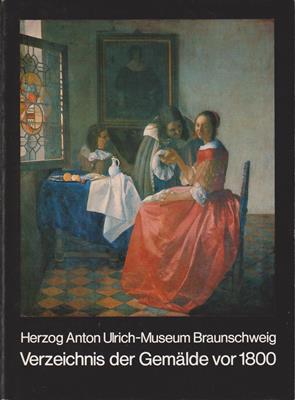 Bild des Verkufers fr Herzog Anton Ulrich-Museum Braunschweig - Verzeichnis der Gemlde vor 1800 zum Verkauf von PRIMOBUCH