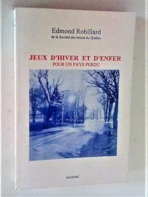 Bild des Verkufers fr Jeux d'hiver et d'enfer pour un pays perdu zum Verkauf von Claudine Bouvier