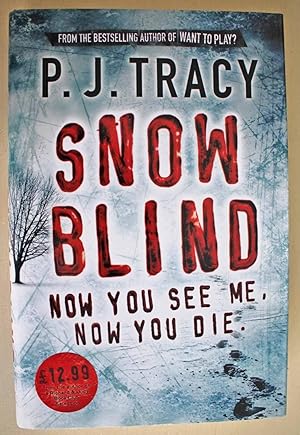 Seller image for Snow Blind First UK edition for sale by Ariadne Books, PBFA