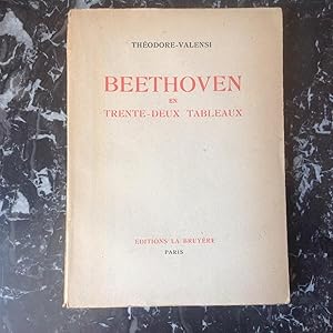 BEETHOVEN en trente- deux tableaux .