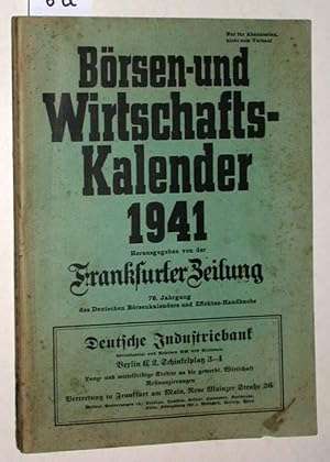 Börsen- und Wirtschafts-Kalender (Wirtschaftskalender) 1941. 78. Jahrgang des Deutschen Börsenkal...