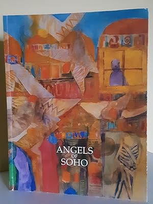 Seller image for Angels of Soho for sale by Richard Selby PBFA