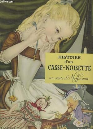 Seller image for Histoire d'un Casse-Noisette for sale by Le-Livre