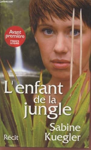 Bild des Verkufers fr L'enfant de la jungle zum Verkauf von Le-Livre