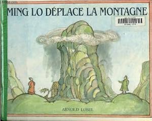 Image du vendeur pour Ming Lo dplace la montagne mis en vente par Le-Livre