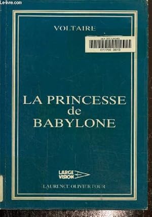 Bild des Verkufers fr La princesse de Babylone zum Verkauf von Le-Livre