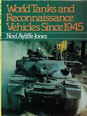 Seller image for WORLD TANKS AND RECONNAISSANCE VEHICLES SINCE 1945 for sale by Paul Meekins Military & History Books