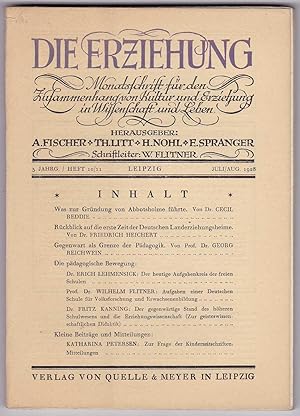 Imagen del vendedor de Die Erziehung. Monatsschrift fr den Zusammenhang von Kultur und Erzeihung in Wissenschaft und Leben 3. Jg. Heft 10/11, Juli/August 1928 a la venta por Kultgut