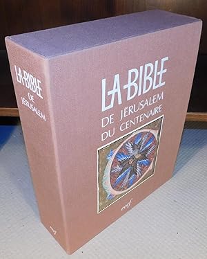 LA BIBLE DE JÉRUSALEM (Édition du Centenaire, 13e édition revue et augmentée)