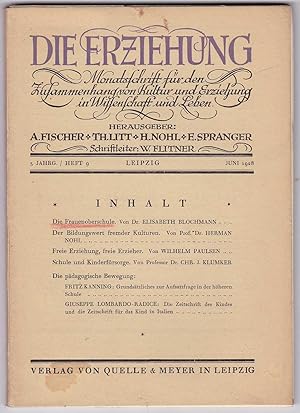 Imagen del vendedor de Die Erziehung. Monatsschrift fr den Zusammenhang von Kultur und Erzeihung in Wissenschaft und Leben 3. Jg. Heft 9, Juni 1928 a la venta por Kultgut