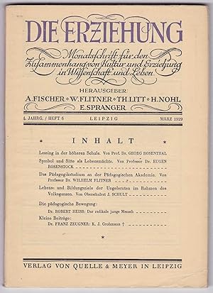 Imagen del vendedor de Die Erziehung. Monatsschrift fr den Zusammenhang von Kultur und Erzeihung in Wissenschaft und Leben 4. Jg. Heft 6, Mrz. 1929 a la venta por Kultgut