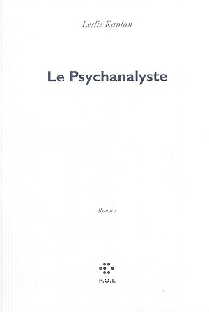 Imagen del vendedor de Le psychanalyste - Depuis maintenant, 3 - Roman a la venta por Fellner Art Books