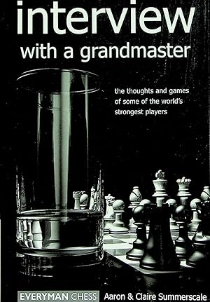 Interview with a Grandmaster