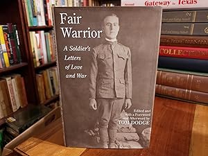 Fair Warrior: A Soldier's Letters of Love and War