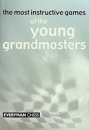 Image du vendeur pour Most Instructive Games of the Young Grandmasters mis en vente par OFKE / FKE