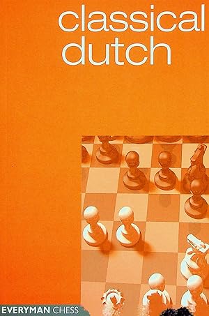 Classical Dutch (Everyman Chess)