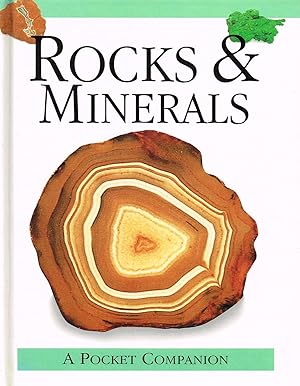 Rocks & Minerals : A Pocket Companion :