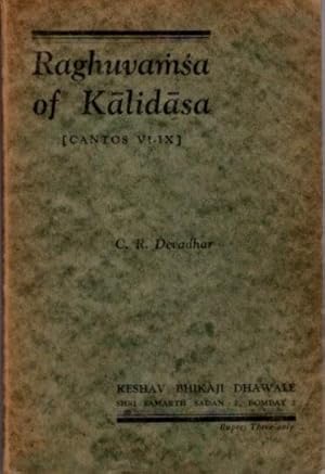 Seller image for RAGHUVAMSA OF KALIDASA: [Cantos VI-IX] for sale by By The Way Books