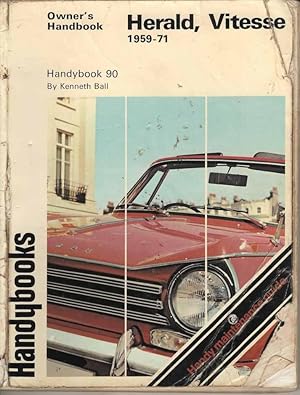 Immagine del venditore per Herald, Vitesse 1959-71 Owner's Handbook. Handybook 90 venduto da Joy Norfolk, Deez Books