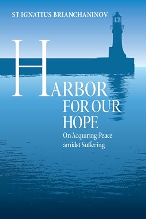 Imagen del vendedor de Harbor for Our Hope : On Acquiring Peace Amidst Suffering a la venta por GreatBookPrices