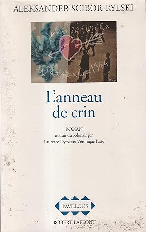 Bild des Verkufers fr L'anneau de crin : roman zum Verkauf von PRISCA