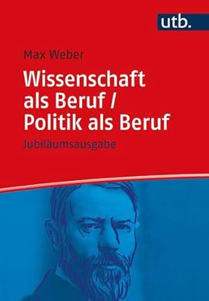 Imagen del vendedor de Wissenschaft Als Beruf/ Politik Als Beruf : Jubilaumsausgabe -Language: german a la venta por GreatBookPrices