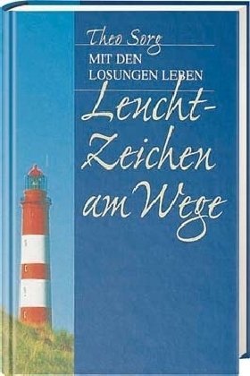 Immagine del venditore per Leuchtzeichen am Wege: Mit den Losungen leben venduto da Gabis Bcherlager