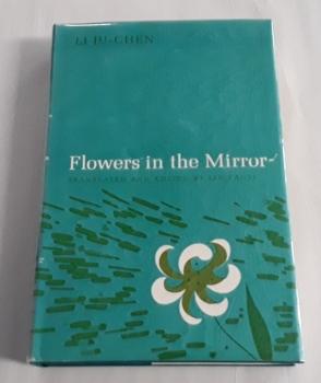 Flowers in the Mirror Translated by Lin Tai-Yi