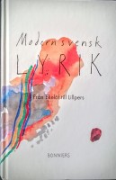 Seller image for Modern svensk lyrik : frn Ekelf till Lillpes : frn Ekelf till Lillpe. Modern svensk lyrik : Frn Ekelf till Lillpe. for sale by Gabis Bcherlager