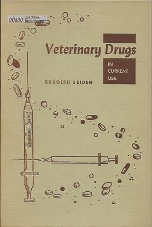 Image du vendeur pour Veterinary Drugs in Current Use mis en vente par obaao - Online-Buchantiquariat Ohlemann
