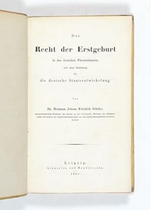 Bild des Verkufers fr Das Recht der Erstgeburt in den deutschen Frstenhusern und seine Bedeutung fr die deutsche Staatsentwicklung. zum Verkauf von Versandantiquariat Wolfgang Friebes