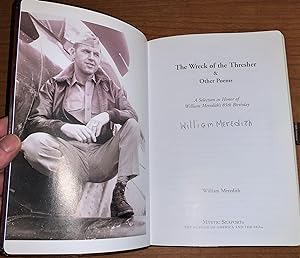 Wreck of the Thresher & Other Poems A Selection in Honor of William Meredith's 85th Birthday