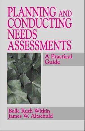 Bild des Verkufers fr Planning and Conducting Needs Assessments: A Practical Guide zum Verkauf von WeBuyBooks