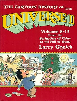 Seller image for The Cartoon History of the Universe II, Volumes 8-13: From the Springtime of China to the Fall of Rome - Part.2 for sale by Don's Book Store