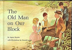 Seller image for The Old Man on Our Block (A Young Owl Book) for sale by Epilonian Books