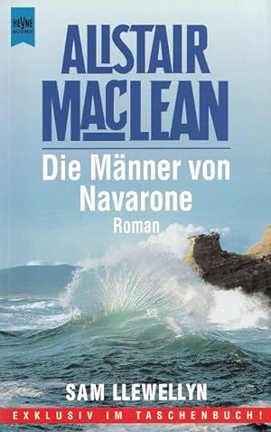 Seller image for Die Mnner von Navarone Aus dem Engl. von Gunter Marek / Heyne-Bcher / 1 / Heyne allgemeine Reihe ; Nr. 10783. for sale by Versandantiquariat Nussbaum