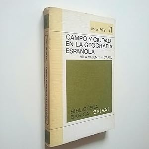 Seller image for Campo y ciudad en la geografa espaola for sale by MAUTALOS LIBRERA
