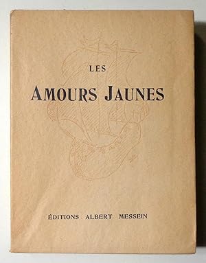 Les amours jaunes. Ça - Les amours jaunes - Sérénade des sérénades - Raccorcs - Armor - Gens de m...