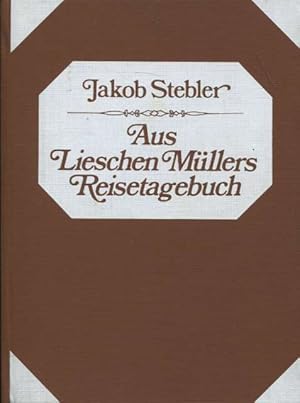 Seller image for Aus Lieschen Mllers Reisetagebuch for sale by Flgel & Sohn GmbH