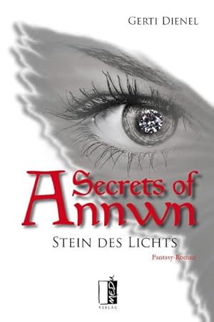 Bild des Verkufers fr Secrets of Annwn - Stein des Lichts : Fantasy-Roman zum Verkauf von AHA-BUCH